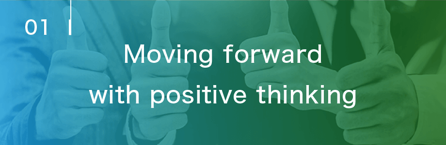 Moving forward with positive thinking